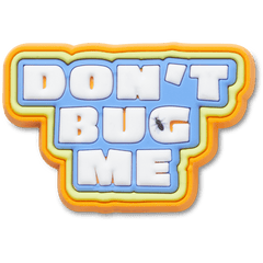 Crocs Dont Bug Me Jibbitz™ charms Women|Men|Jibbitz™ Charms